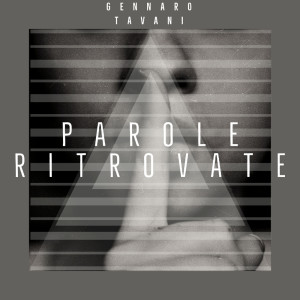 Album Parole Ritrovate oleh Gennaro Tavani