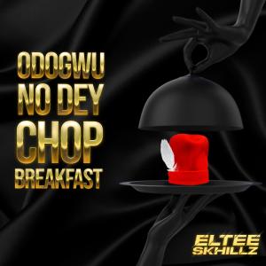 Dengarkan lagu Breakfast nyanyian Eltee Skhillz dengan lirik