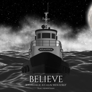 Album Believe (Explicit) from Xychedelic