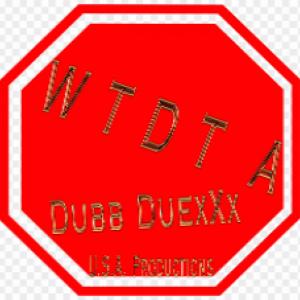 Dubb DuexXx的專輯WTDTA (Explicit)