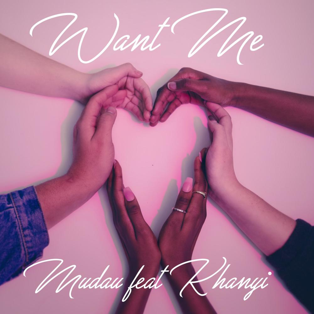 Want Me(feat. Khanyi)