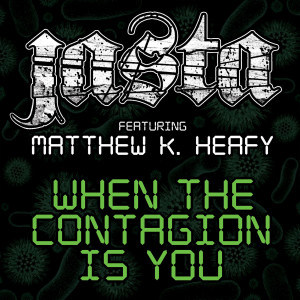 Jasta的专辑When the Contagion Is You