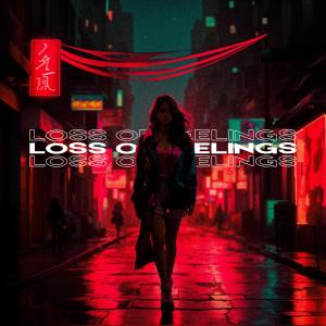 Album LOSS OF FEELINGS from FOXYOFF