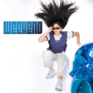 收聽Ashley Mehta的Weekend (Explicit)歌詞歌曲