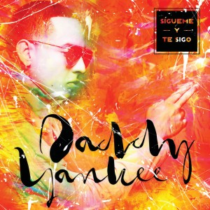 ดาวน์โหลดและฟังเพลง Sígueme Y Te Sigo พร้อมเนื้อเพลงจาก Daddy Yankee