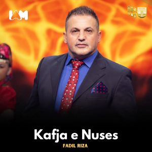 Album Kafja e Nuses (Explicit) from Fadil Riza