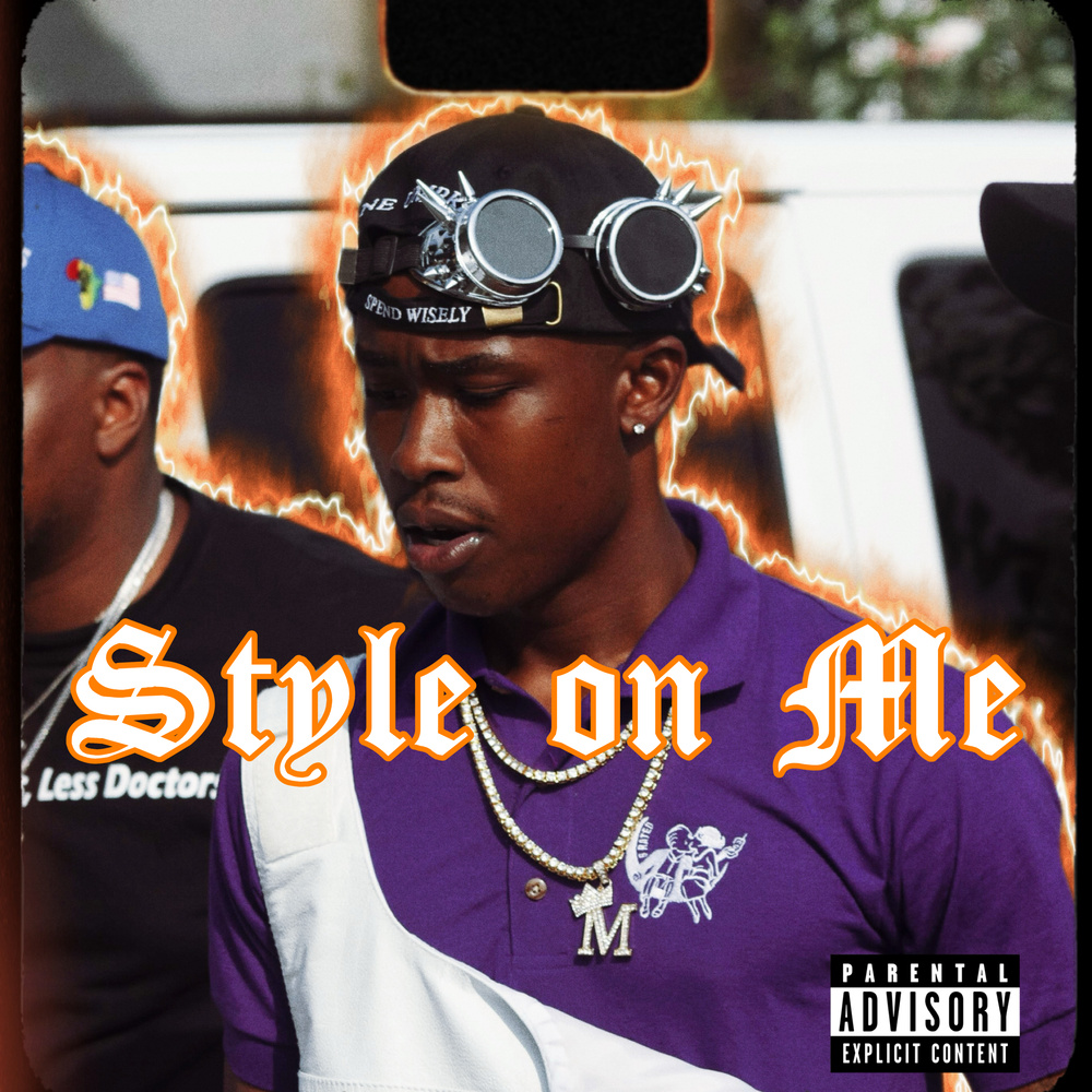Style On Me (Explicit)