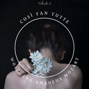 Listen to Così Fan Tutte, Act 2: Sani e salvi song with lyrics from Orchestre De La Suisse Romande