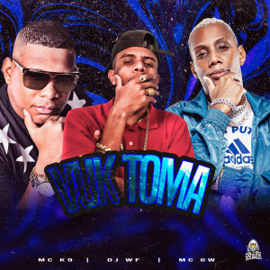 Album VUK TOMA (Explicit) from Falcão dos Bailes