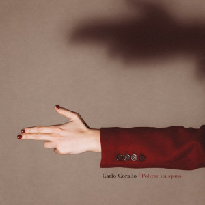Dengarkan Polvere da sparo lagu dari Carlo Corallo dengan lirik