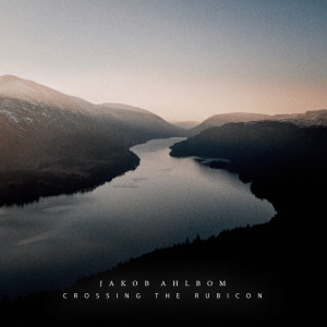 Listen to Crossing the Rubicon song with lyrics from Jakob Ahlbom