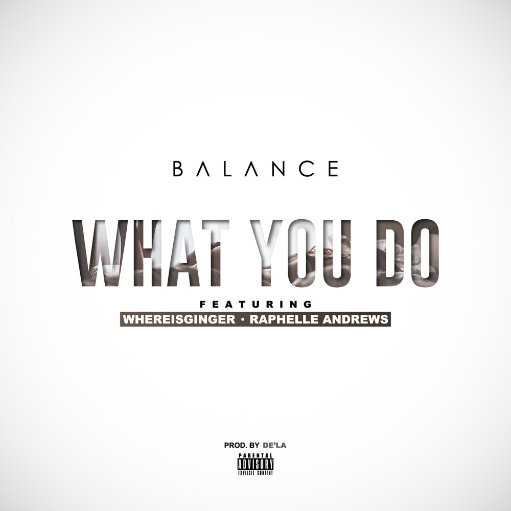 What You Do (Explicit)