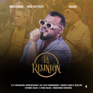 La Reunion的專輯Si Te Preguntan / Aparentemente / Me Estoy Enamorando / Amores Como El Nuestro / Estamos Solos / A Puro Dolor / Fabricando Fantasías