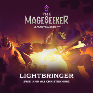 Lightbringer (The Mageseeker: A League of Legends Story)