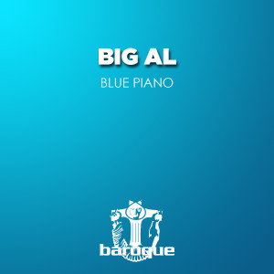 收听Big Al的Blue Piano歌词歌曲