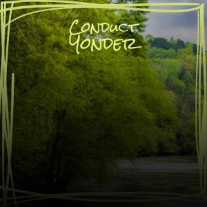 Listen to Conduct Yonder song with lyrics from Kathrina