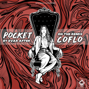 收聽Evar After的Pocket (Coflo's Afro Deep Remix)歌詞歌曲