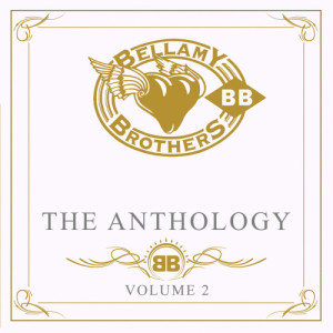 Bellamy Brothers的專輯The Anthology Volume 2