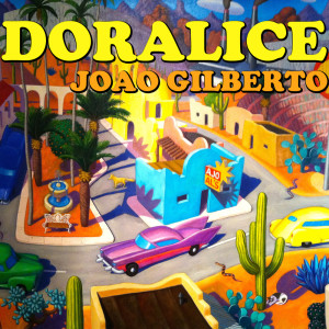 收听Joao Gilberto的Corcovado歌词歌曲