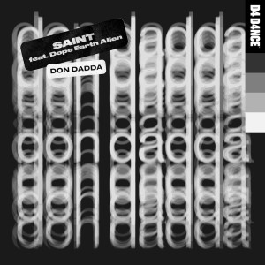 ดาวน์โหลดและฟังเพลง Don Dadda พร้อมเนื้อเพลงจาก SAINT