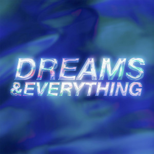 Album Dreams & Everything (Explicit) from Matteo
