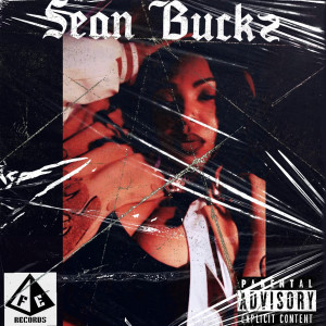 Listen to Not Ya Fault (Explicit) song with lyrics from Sean Buckz