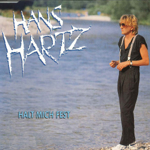 Hans Hartz的專輯Halt mich fest
