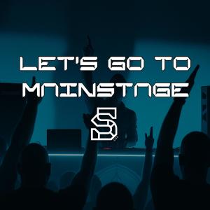Sisa的專輯Let's Go To Mainstage