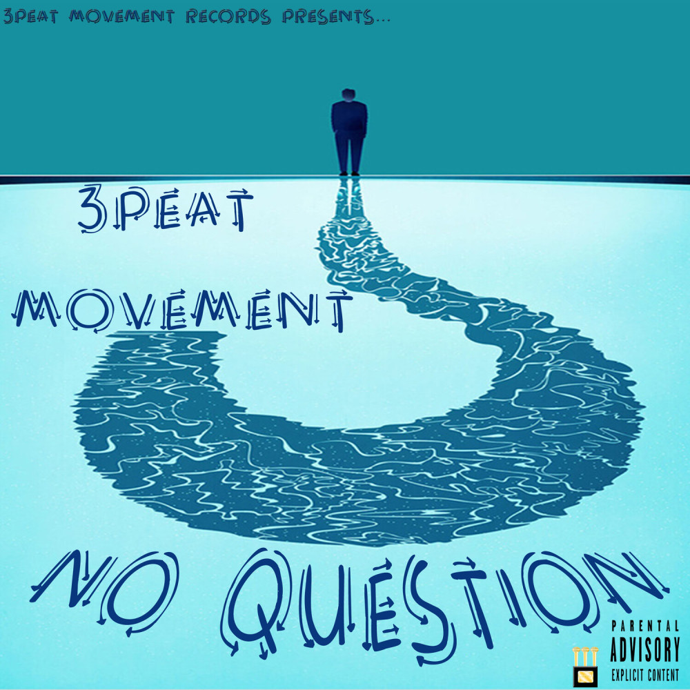 No Question (Explicit)