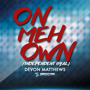 Devon Matthews的專輯On Meh Own