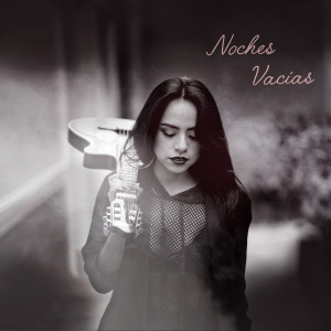 Naysha的專輯Noches Vacías