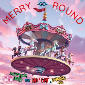 Listen to Merry Go Round (Explicit) song with lyrics from INFAMOUS ING