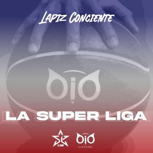 ดาวน์โหลดและฟังเพลง La Super Liga (feat. Lapiz Conciente) (Explicit) พร้อมเนื้อเพลงจาก Realizando Music