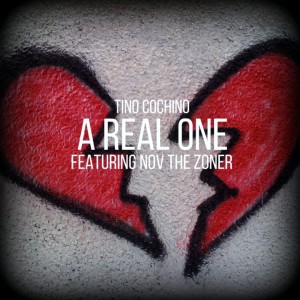 Tino Cochino的專輯A Real One (feat. Nov the Zoner) - Single