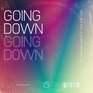 Aéro Jay的專輯Going Down