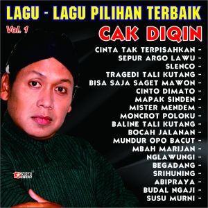 Cak Diqin的专辑Lagu Lagu Pilihan Terbaik, Vol.1
