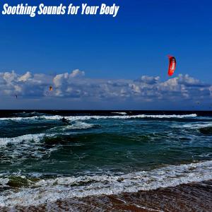 Album Soothing Sounds for Your Body from Ambient Jazz Lounge