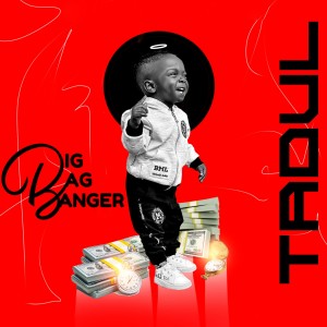Album Big Bag Banger from Tadul