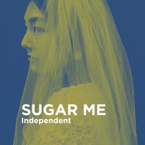 Listen to Independent song with lyrics from sugar me