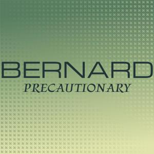 Album Bernard Precautionary oleh Various
