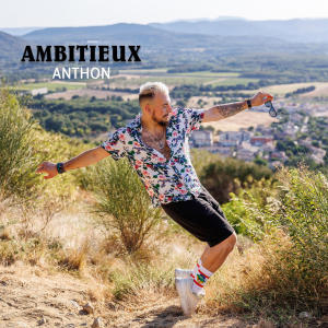 Album Ambitieux from Anthon