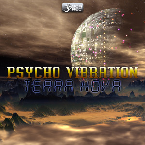 Psycho Vibration的專輯Terra Nova
