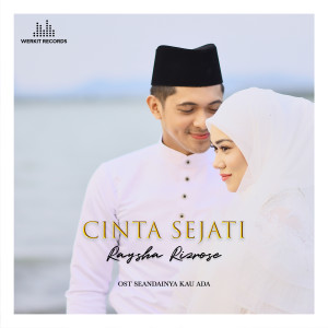 Dengarkan Cinta Sejati (From "Seandainya Ada Cinta") lagu dari Raysha Rizrose dengan lirik
