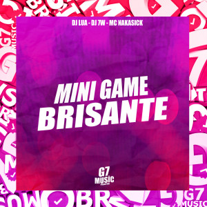 DJ 7W的專輯MINI GAME BRISANTE (Explicit)