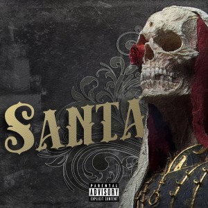 收聽Kidd Sativa的Santa (Explicit)歌詞歌曲