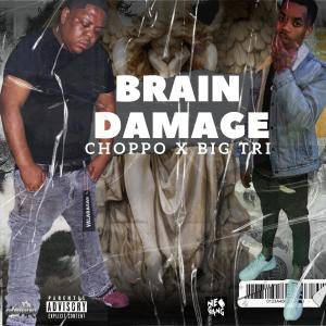 อัลบัม Brain Damage (Explicit) ศิลปิน Baby Choppo