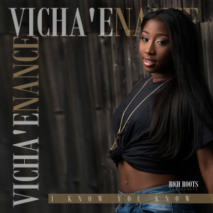 Listen to I Know You Know song with lyrics from Vicha'e Nance