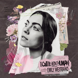 Emily Weisband的專輯I Call It Being Human