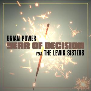 Year Of Decision (feat. The Lewis Sisters)
