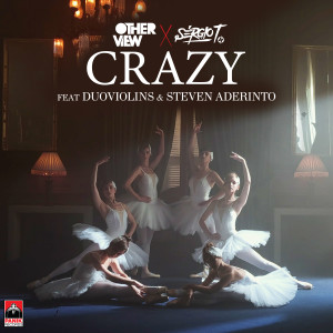ดาวน์โหลดและฟังเพลง Crazy พร้อมเนื้อเพลงจาก OtherView